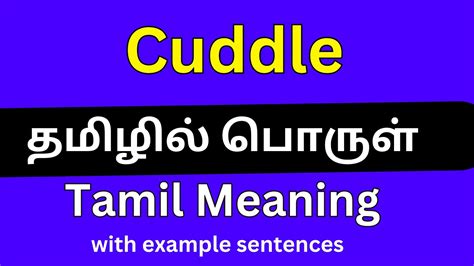 what is cuddle in tagalog|Tamil Meaning of Cuddle .